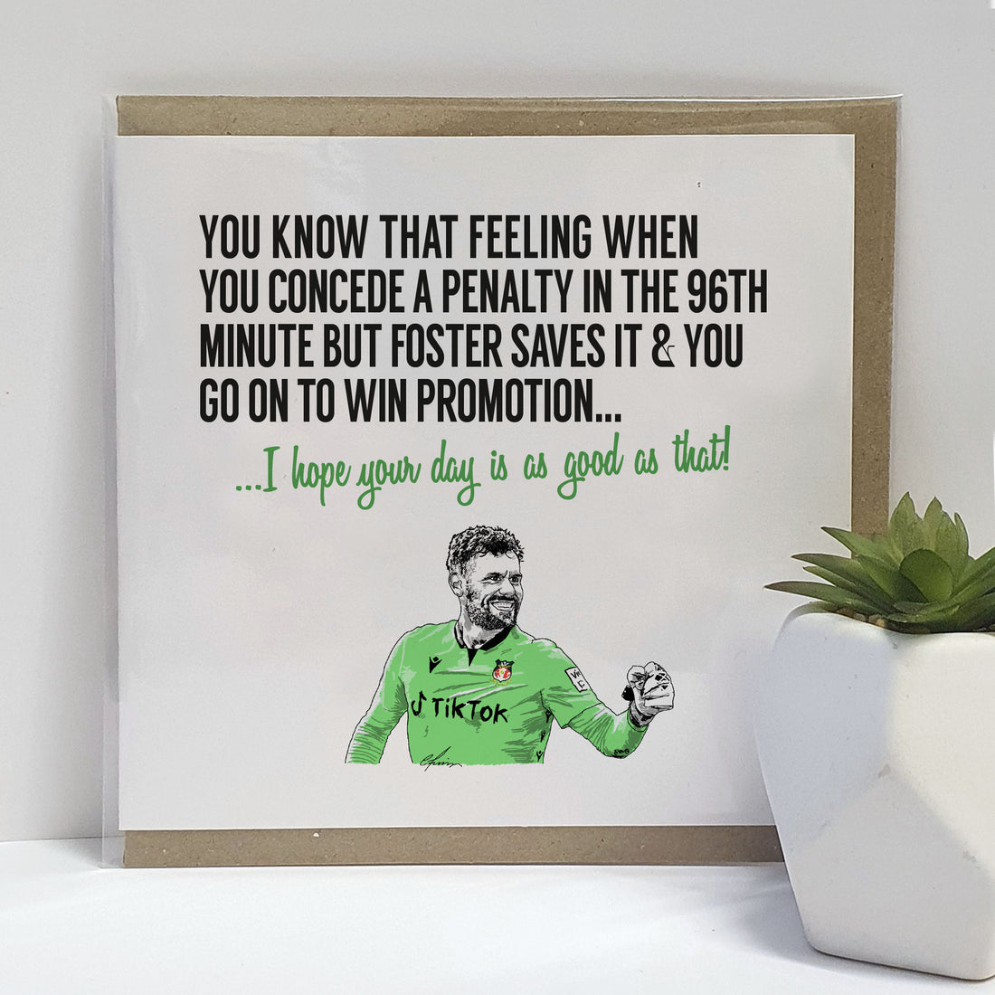 Birthday version of the Wrexham A.F.C. Penalty Hero Card featuring Ben Foster's epic save in the 96th minute against Notts County