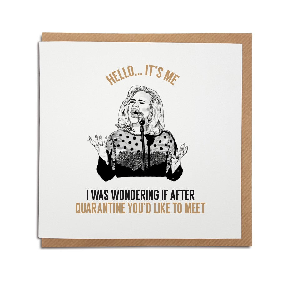 Adele themed greetings card perfect to brighten the mood during lockdown.