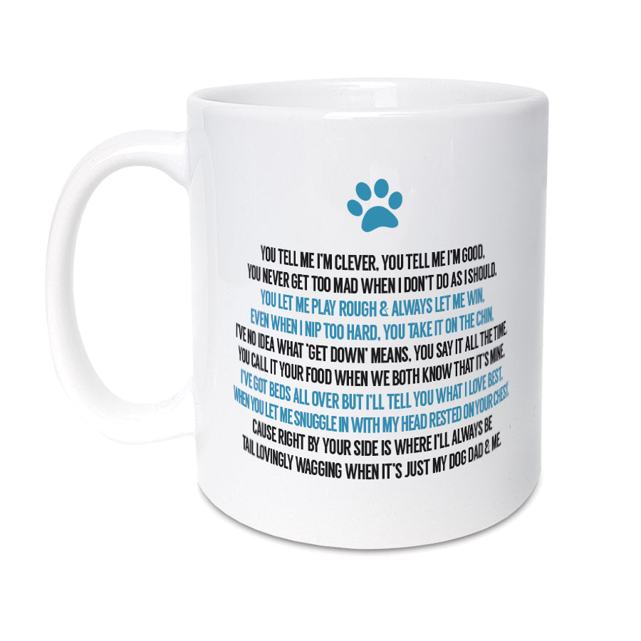 White ceramic mug with a heartfelt poem for a dog dad, perfect for Father's Day or any occasion. designed by local lingo