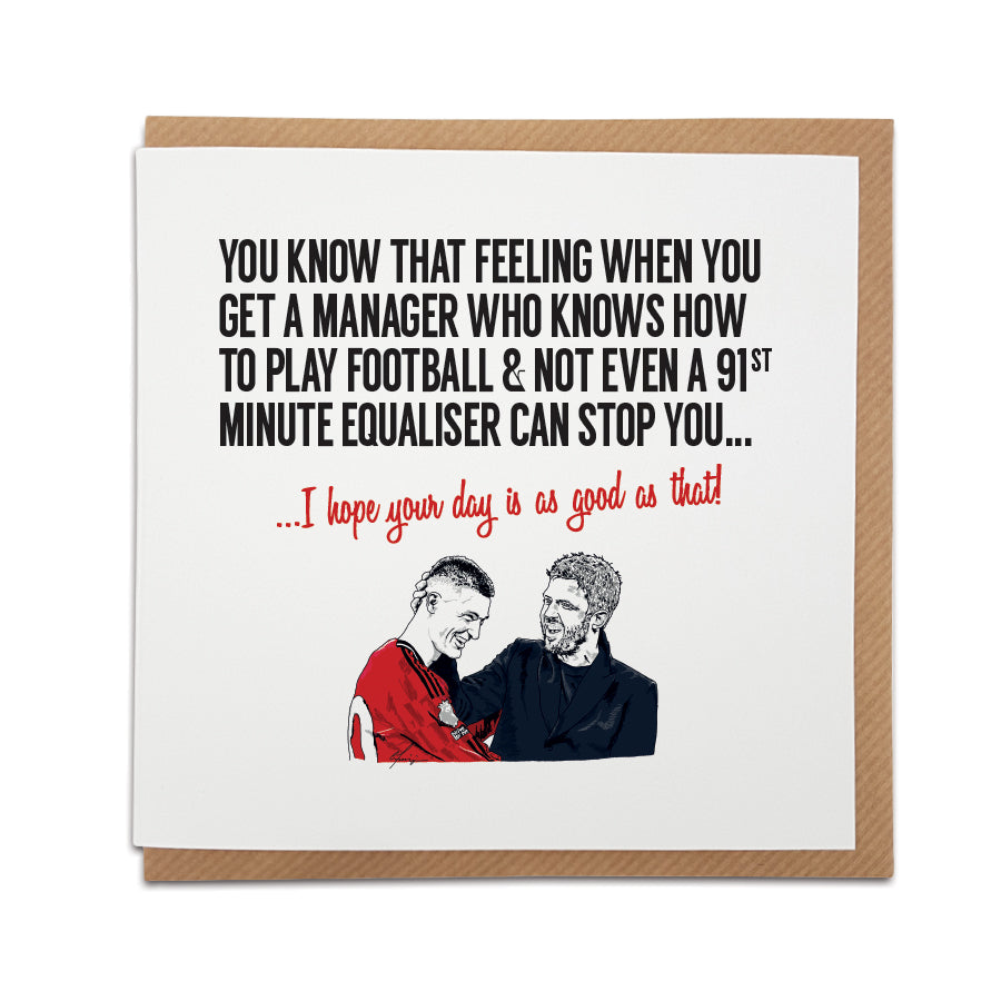 Square white greeting card featuring a hand-drawn illustration of Manchester United manager Michael Carrick celebrating with player Benjamin Šeško. Text reads: "You know that feeling when you get a manager who knows how to play football... I hope your day is as good as that!" Designed by Local Lingo.