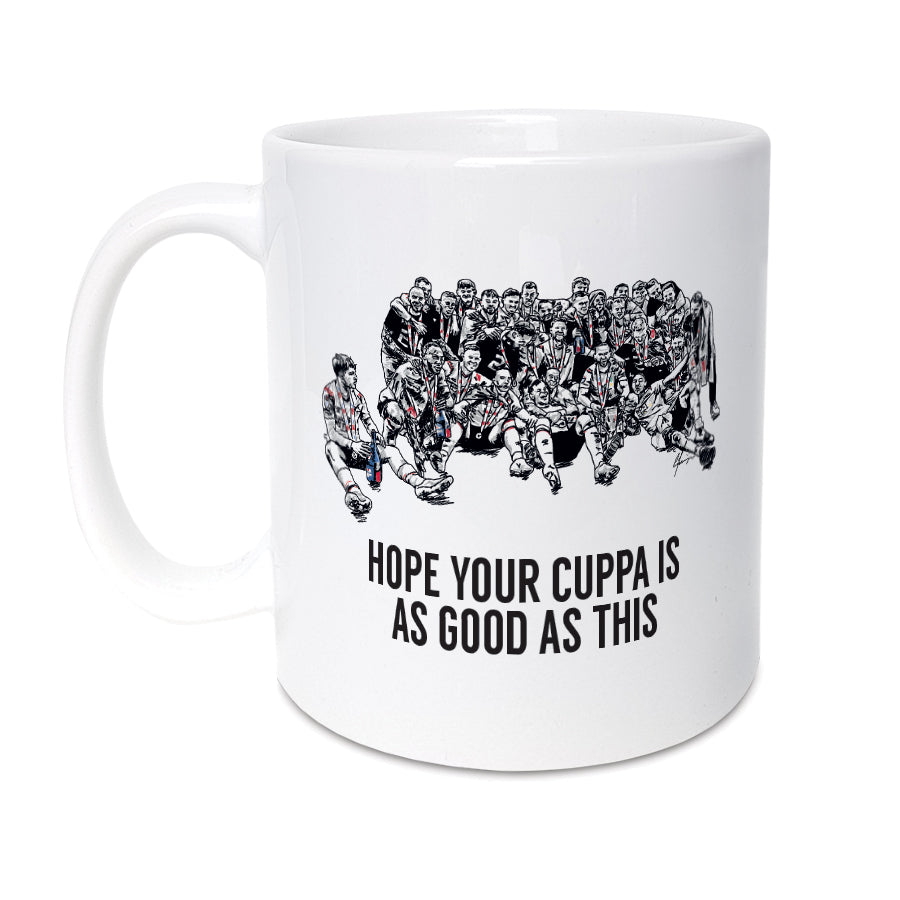 White ceramic mug with a black and white illustration of Derby County players celebrating. Text on the mug reads 'Hope your cuppa is as good as this'. Perfect for Derby County fans designed by local lingo