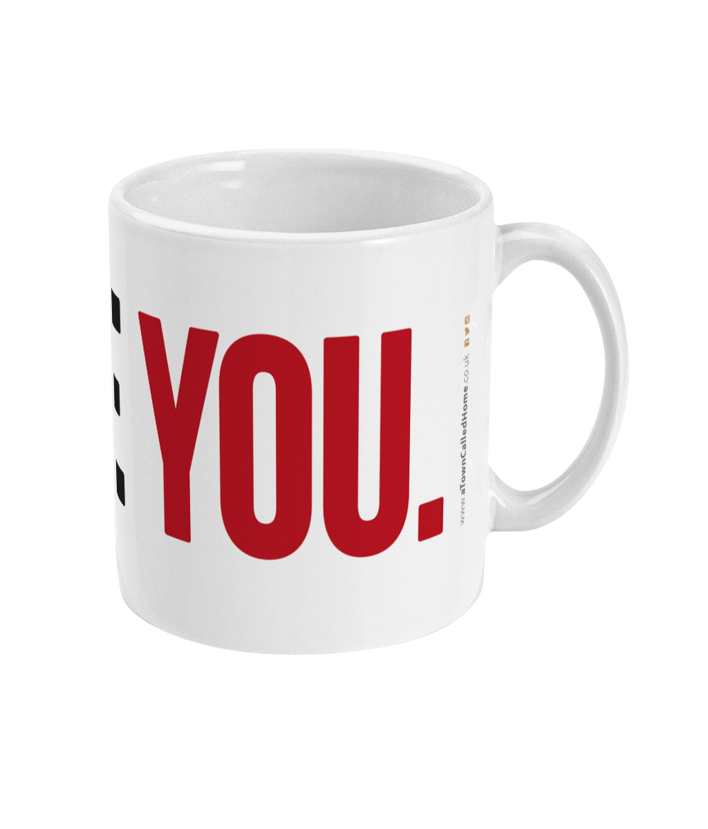 I love you mug / cup