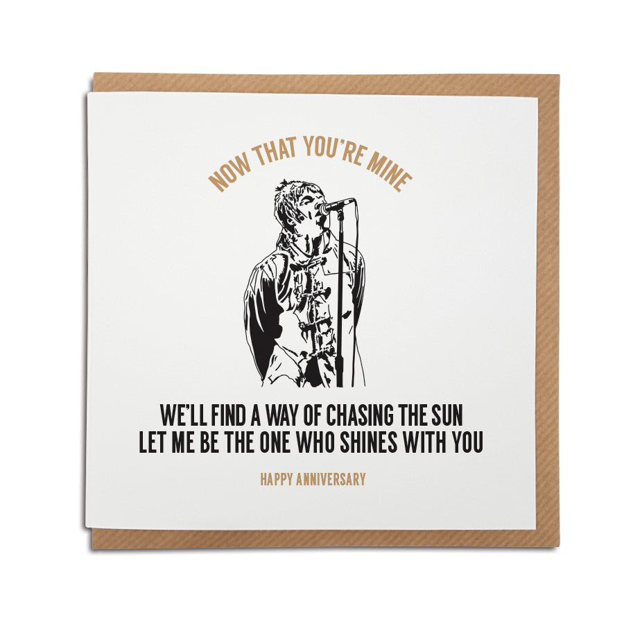 OASIS SLIDE AWAY LYRICS ANNIVERSARY CARD FEATURING ILLUSTRATION OF LIAM GALLAGHER SINGING. DESIGNED BY A TOWN CALLED HOME