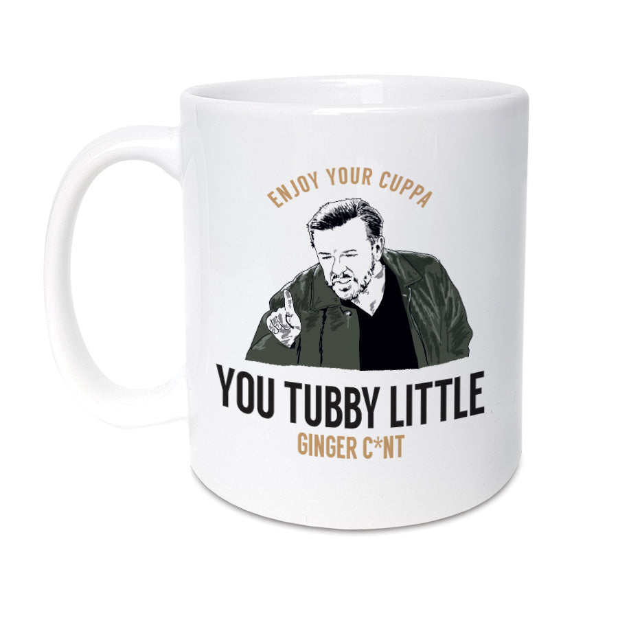 a funny afterlife themed coffee cup mug with an illustration of ricky gervais from the famous and hilarous after life scene where he calls a schoolboy a tubby little ginger cunt. Text on the cup reads: Enjoy your cuppa you tubby little ginger cunt.
