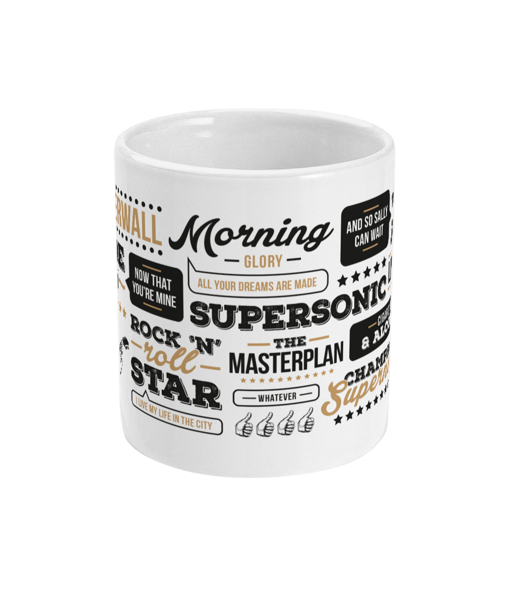 High Quality 11oz mug, celebrating the popular band Oasis.  Designed & made in the UK. Perfect for Oasis fans.