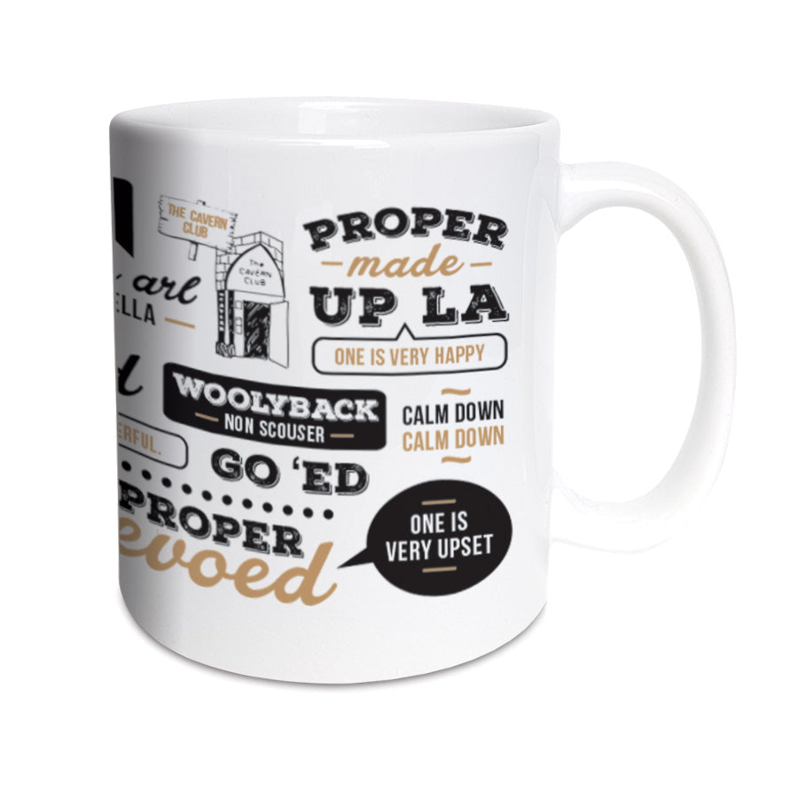 LIVERPOOL SCOUSE TRANSLATIONS Mug reads: Soft lad: A term of endearment. Boss la: That's really good. Eeee: I think this is simply a sound. Fancy a bevvy?: Would one like an alcoholic beverage? Yano wa a mean like?: Does one understand me? Sound: Yes, wonderful. Proper devoed: One is very upset. The arl fella: Father, Dad/old man. Woolyback: Non scouser. Proper made up la: One is very happy. Calm down, Calm down.