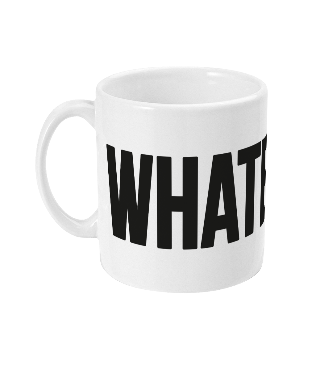 A unique mug featuring bold  statement. It will make the perfect gift for someone whether it's for a birthday, Christmas or any other special occasion. 